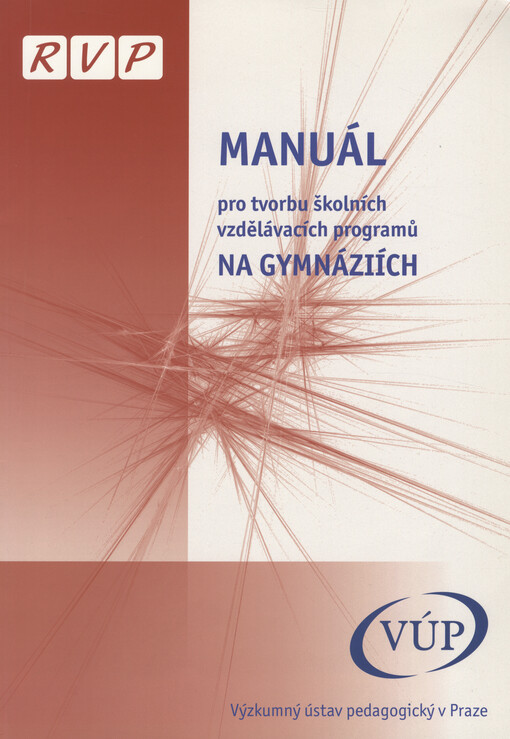 Manuál pro tvorbu školních vzdělávacích programů na gymnáziích