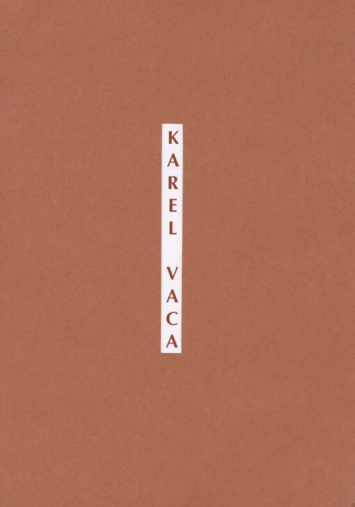 Karel Vaca : 1919-1989 : obrazy, scénografie, plakáty : březen - květen 2005