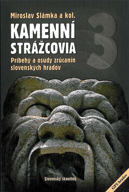 Slovenský skauting Kamenní strážcovia III. - Miroslav Slámka