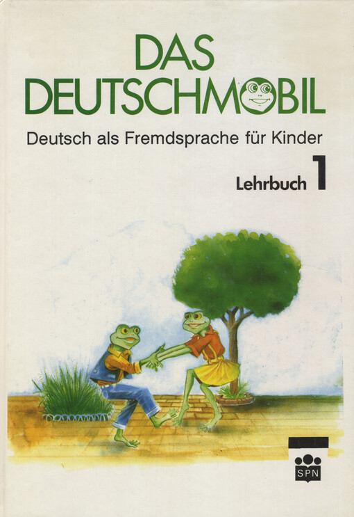 Das Deutschmobil : Deutsch als Fremdsprache für Kinder : Lehrbuch 1   