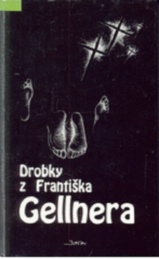 Drobky z Františka Gellnera