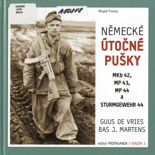 Německé útočné pušky : MKb 42, MP 43, MP 44 a Sturmgewehr 44