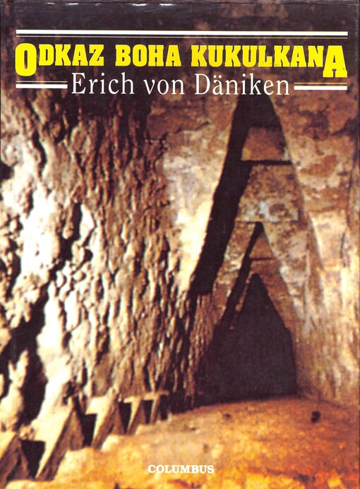 Odkaz boha Kukulkana : archeologický román