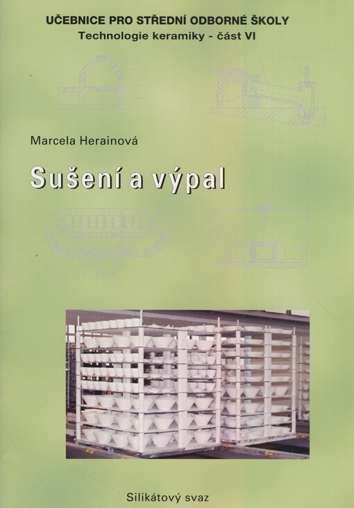 Sušení a výpal