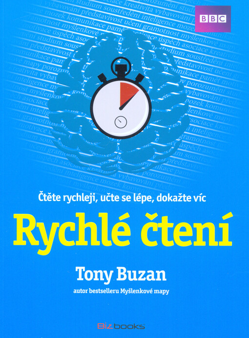 Rychlé čtení :čtěte rychleji, učte se lépe, dokažte víc