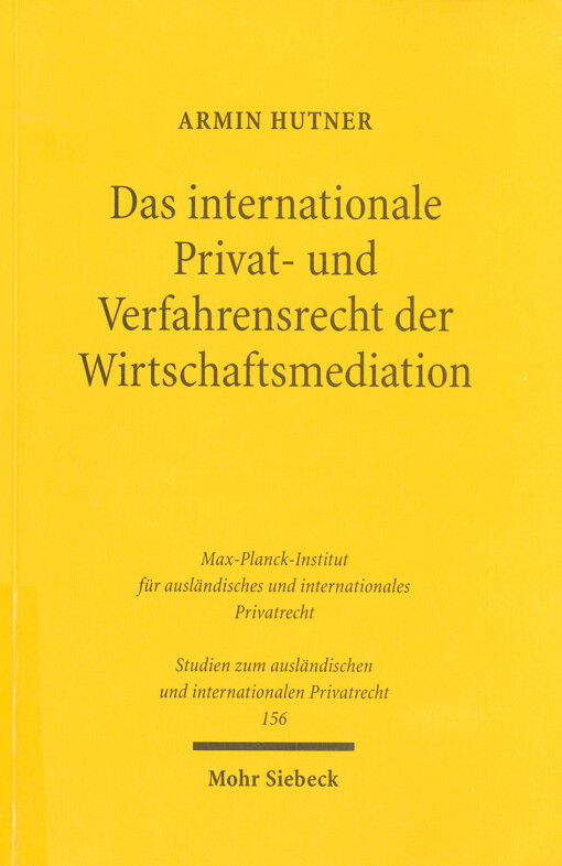 Das internationale Privat- und Verfahrensrecht der Wirtschaftsmediation