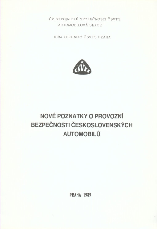Nové poznatky o provozní bezpečnosti československých automobilů