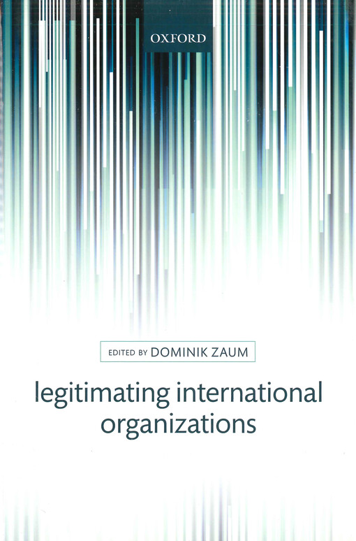 Legitimating international organizations