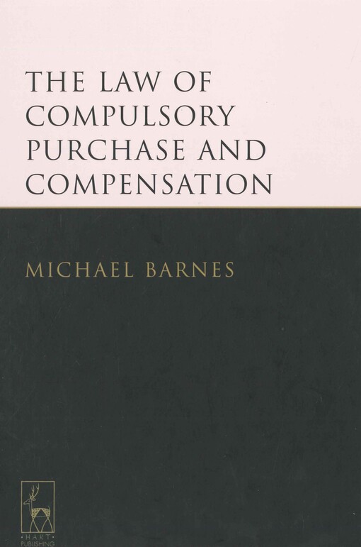 The law of compulsory purchase and compensation