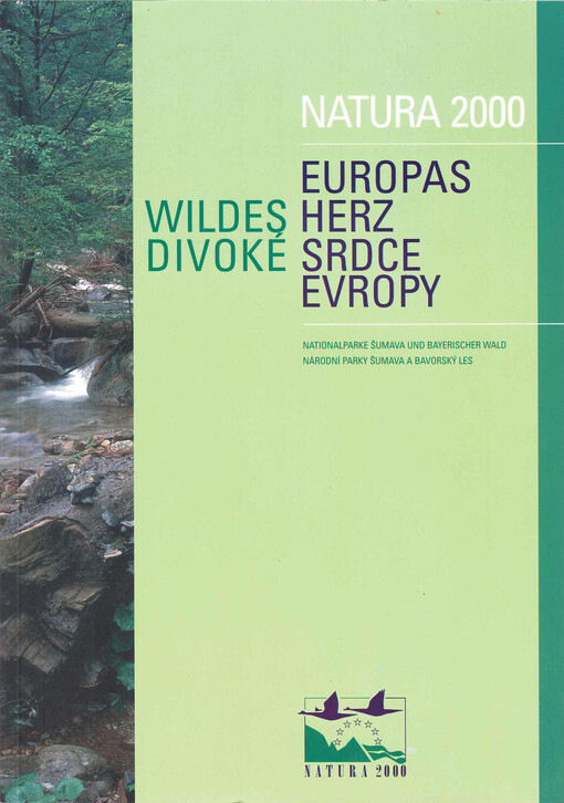 Europas wildes Herz = Divoké srdce Evropy