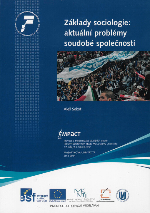 Základy sociologie: aktuální problémy soudobé společnosti