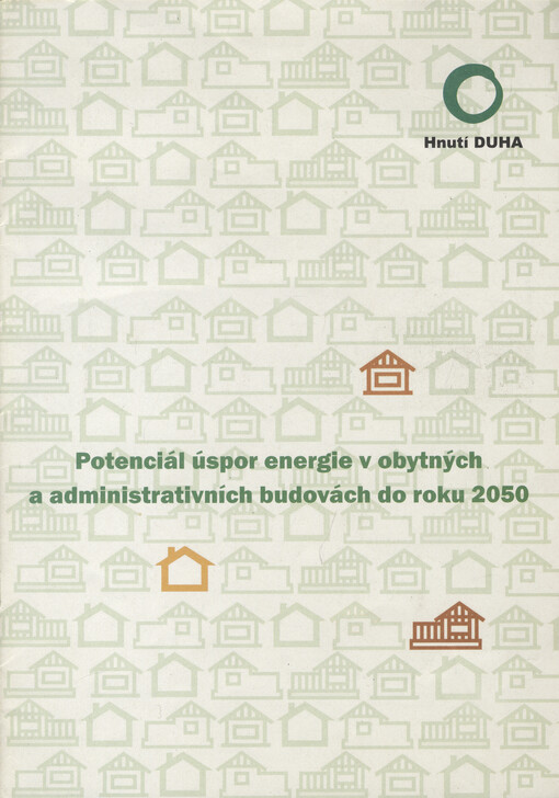 Potenciál úspor energie v obytných a administrativních budovách do roku 2050