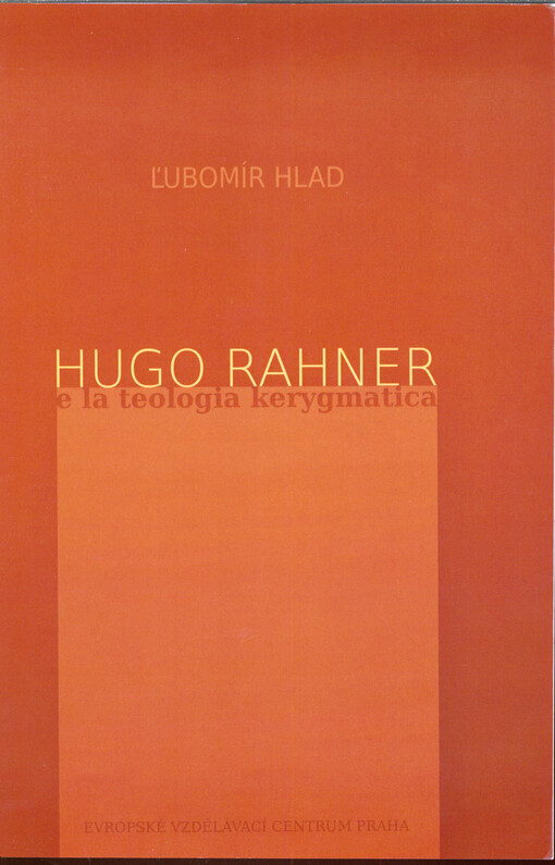 Hugo Rahner e la teologia kerygmatica