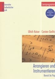 Arrangieren und Instrumentieren :Barock bis Pop