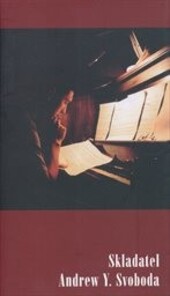 Andrew Yin Svoboda - hudební skladatel : 1977-2004