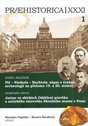 Píč - Niederle - Buchtela: zápas o českou archeologii na přelomu 19. a 20. století
