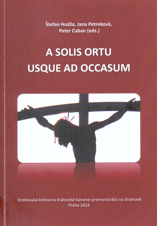 A solis ortu usque ad occasum :recenzovaný zborník s liturgickou tematikou