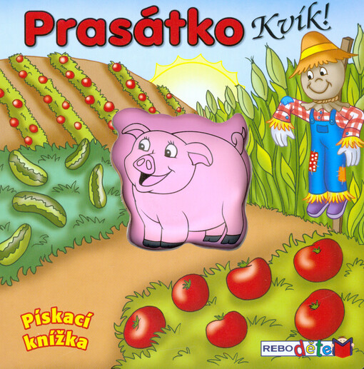 Prasátko Kvík!