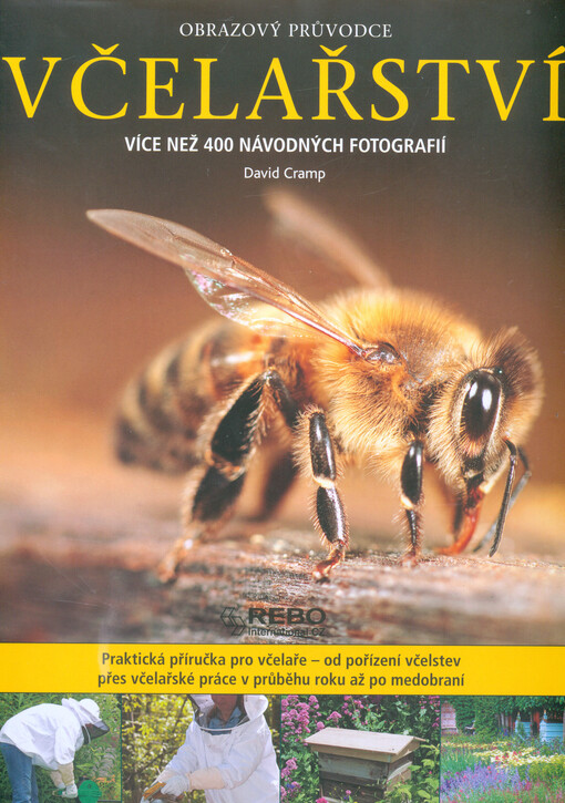 Včelařství obrazový průvodce