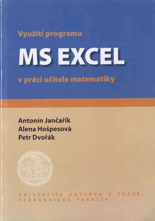 Využití programu MS Excel v práci učitele matematiky