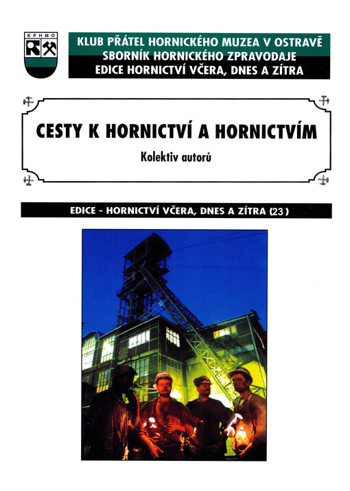 Cesty k hornictví a hornictvím :(the efficientmen)