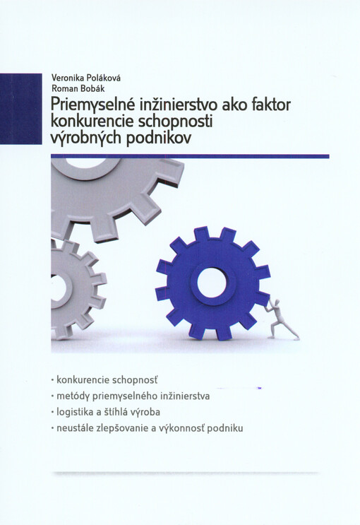 Priemyselné inžinierstvo ako faktor konkurencie schopnosti výrobných podnikov