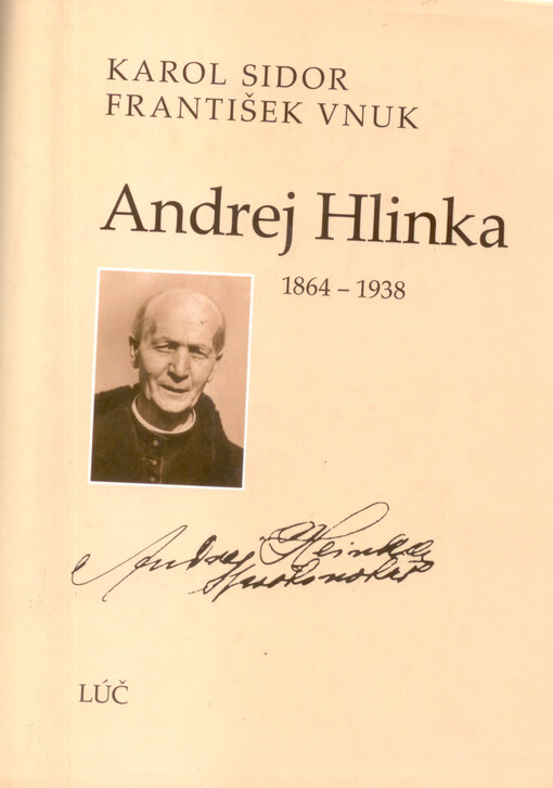 Andrej Hlinka 1864-1938