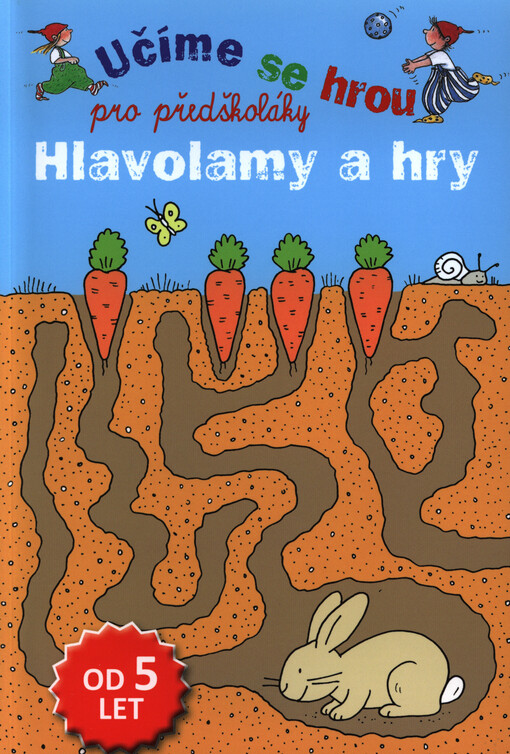 Hlavolamy a hry - Učíme se hrou pro předškoláky