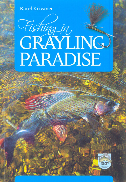 Fishing in Grayling Paradise