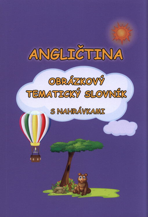 Angličtina: Obrázkový tematický slovník s nahrávkami - Štěpánka Pařízková