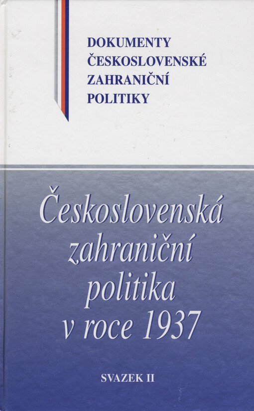 Československá zahraniční politika v roce 1937, Svazek 2