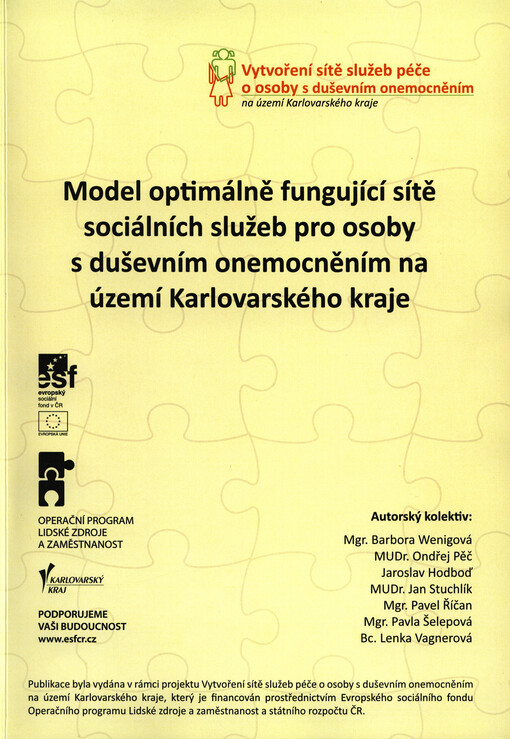 Model optimálně fungující sítě sociálních služeb pro osoby s duševním onemocněním na území Karlovarského kraje