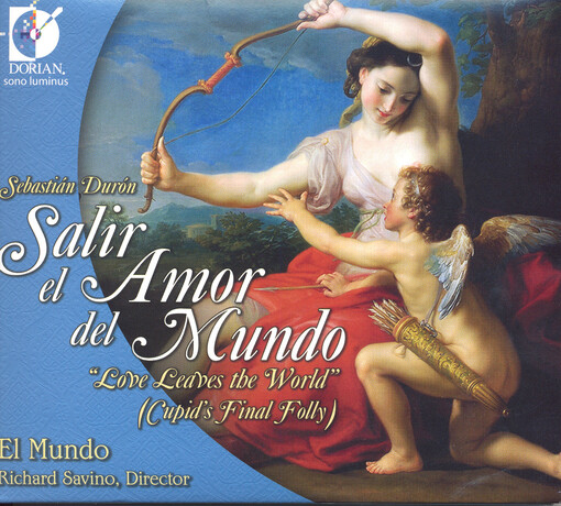 Salir el amor del mundo = Love leaves the world (Cupid's final folly)