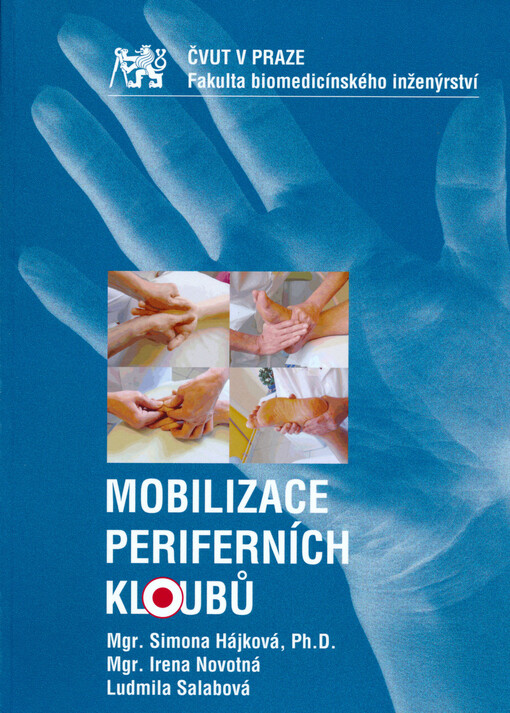 
  Mobilizace periferních kloubů 
  