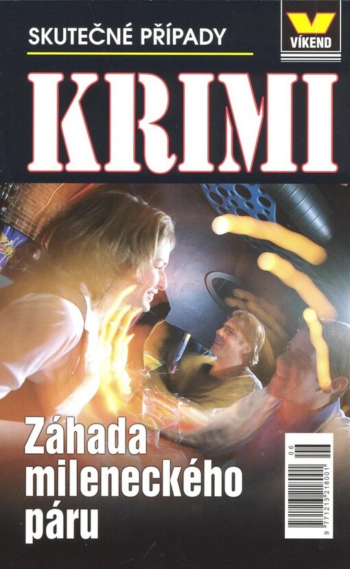 Záhada mileneckého páru : skutečné a tajuplné kriminální případy