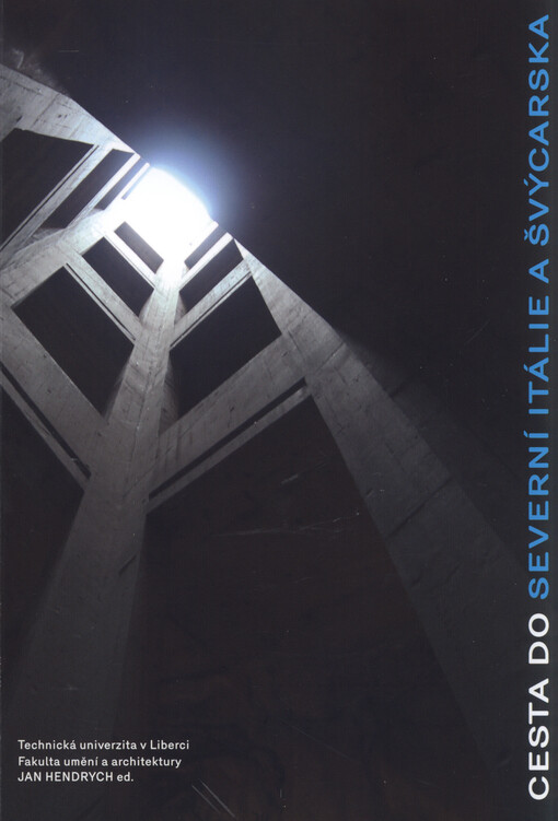 Cesta do severní Itálie a Švýcarska :[Jižní Tyrolsko, Ticino, Graubünden