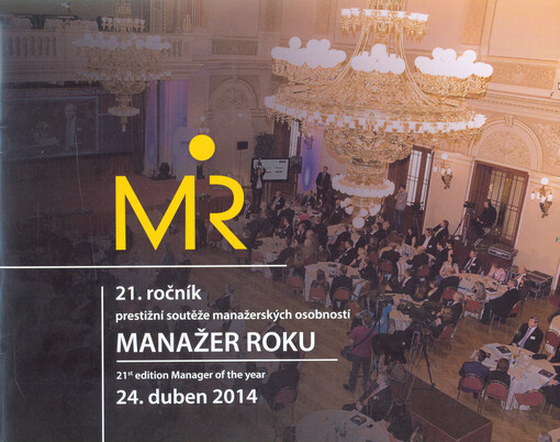 Manažer roku ... :ročník nejprestižnější soutěže manažerských osobností : den úspěšných manažerů a firem ...