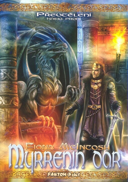 Převtělení. Kniha první, Myrrenin dar