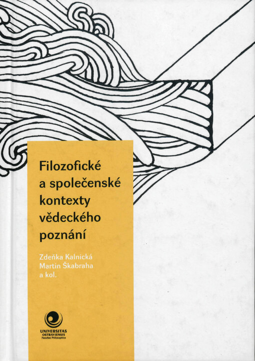Filozofické a společenské kontexty vědeckého poznání