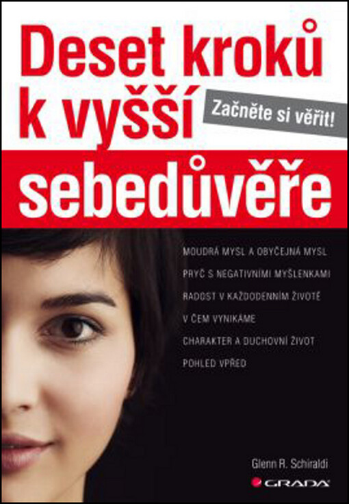 Deset kroků k vyšší sebedůvěře | Schiraldi R. Glenn - e-kniha