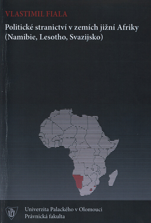 Politické stranictví v zemích jižní Afriky :(Namibie, Lesotho, Svazijsko)