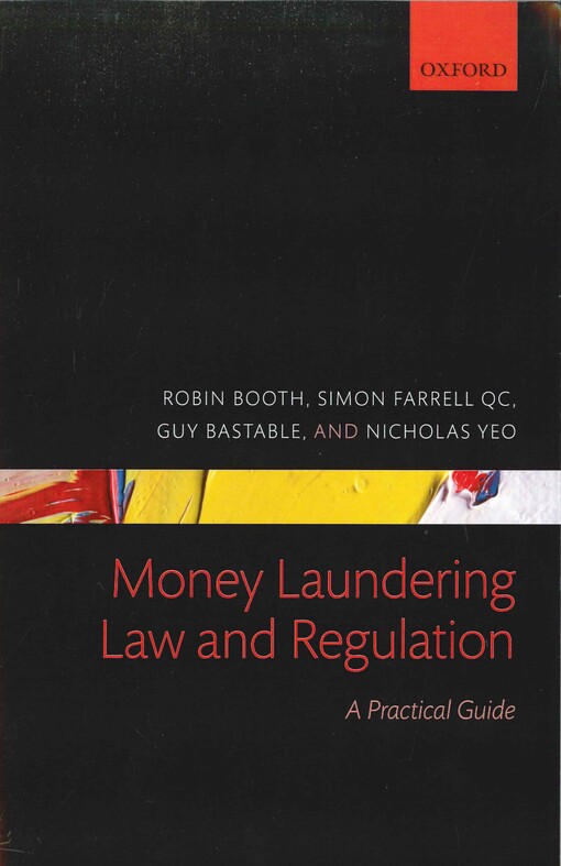 Money laundering law and regulation :a practical guide