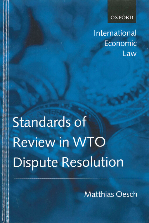 Standards of review in WTO dispute resolution