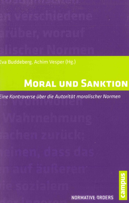 Moral und Sanktion :eine Kontroverse über die Autorität moralischer Normen