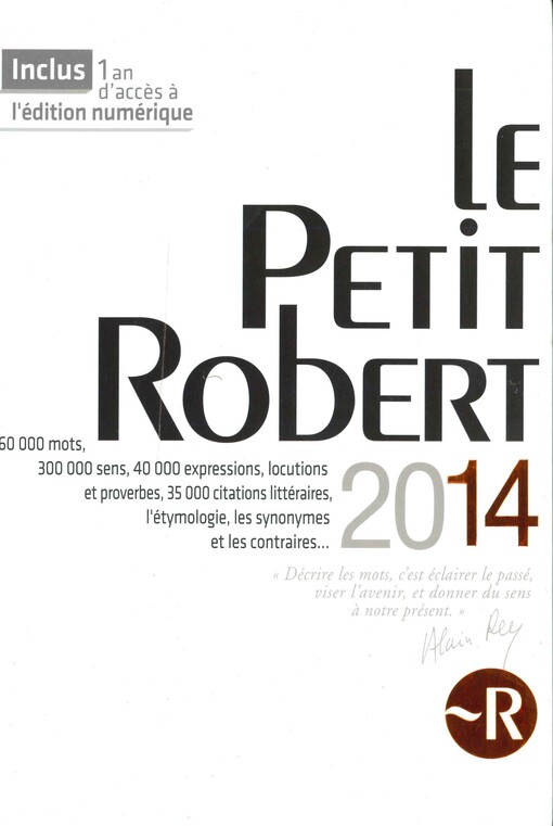 Le Petit Robert :dictionnaire alphabétique et analogique de la langue française