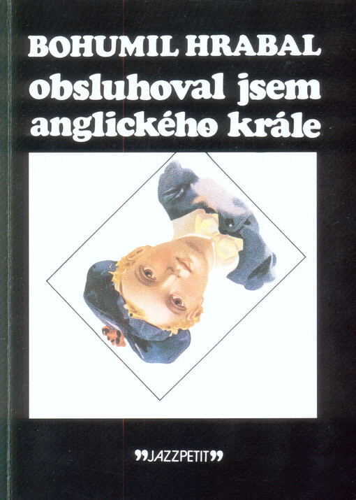 Obsluhoval jsem anglického krále :povídky 1971