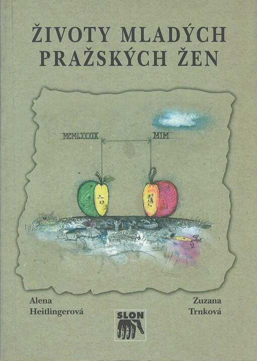 Životy mladých pražských žen