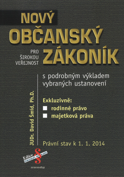 Nový občanský zákoník :s podrobným výkladem vybraných ustanovení