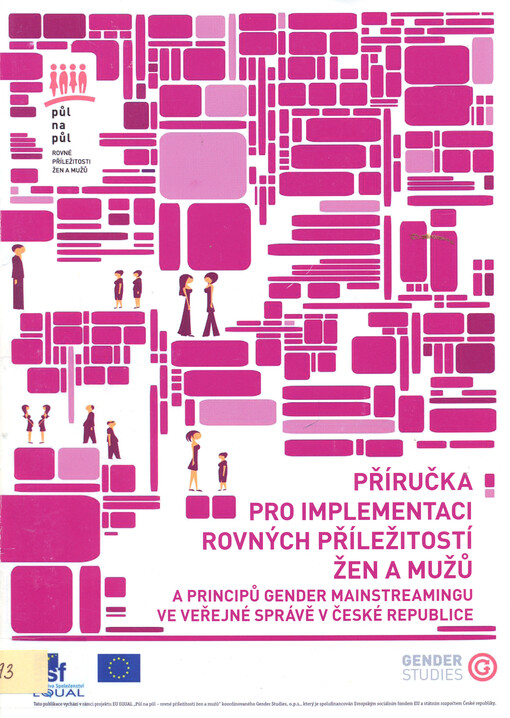 Příručka pro implementaci rovných příležitostí žen a mužů a principů gender mainstreamingu ve veřejné správě v České republice