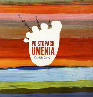 Po stopách umenia -  33 umeleckých diel, 33 príbehov, 33 hier